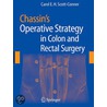Chassin's Operative Strategy in Colon and Rectal Surgery door Scott-conner