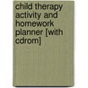 Child Therapy Activity And Homework Planner [with Cdrom] door Natalie Sufler Bilynsky