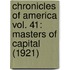 Chronicles Of America Vol. 41: Masters Of Capital (1921)