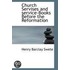 Church Servises And Service-Books Before The Reformation