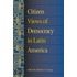 Citizen Views Of Democracy In Latin America [with Cdrom]