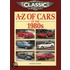 Classic And Sports Car Magazine A-Z Of Cars Of The 1980s