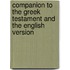 Companion to the Greek Testament and the English Version