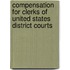 Compensation For Clerks Of United States District Courts