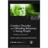 Conduct Disorder And Offending Behaviour In Young People door Kristine Liabo