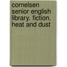 Cornelsen Senior English Library. Fiction. Heat and Dust by Ruth Prawer Jhabvala