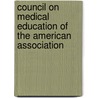 Council On Medical Education Of The American Association door Onbekend
