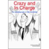 Crazy And In Charge: The Autobiography Of Abe Hirschfeld by Mark Ribowsky