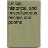 Critical, Historical, And Miscellaneous Essays And Poems door Thomas Babington Macaulay