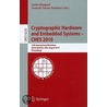 Cryptographic Hardware And Embedded Systems -- Ches 2010 door Onbekend