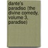 Dante's Paradiso (The Divine Comedy, Volume 3, Paradise)