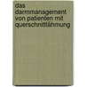 Das Darmmanagement von Patienten mit Querschnittlähmung by Ute Haas