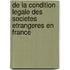 De La Condition Legale Des Societes Etrangeres En France