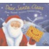Dear Santa Claus [With Gifts & Letters from Santa Claus]