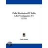 Delle Rivoluzioni D' Italia Libri Ventiquattro V3 (1770) door Carlo Denina