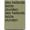 Des Heilands Letzte Stunden; Des Heilands Letzte Stunden by Louis Spohr