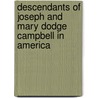 Descendants of Joseph and Mary Dodge Campbell in America door Henry Graham Ashmead