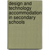 Design And Technology Accommodation In Secondary Schools door The Stationery Office