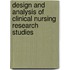 Design and Analysis of Clinical Nursing Research Studies