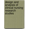 Design and Analysis of Clinical Nursing Research Studies by David Thompson