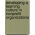 Developing a Learning Culture in Nonprofit Organizations