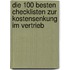 Die 100 besten Checklisten zur Kostensenkung im Vertrieb