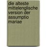Die Alteste Mittelenglische Version Der Assumptio Mariae by Emil Hackauf