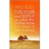 Discover Your Destiny With The Monk Who Sold His Ferrari by Robin Sharma