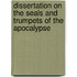 Dissertation on the Seals and Trumpets of the Apocalypse