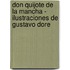 Don Quijote de La Mancha - Ilustraciones de Gustavo Dore