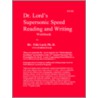 Dr. Lord's Supersonic Speed Reading And Writing Workbook door Udis M. Lord
