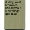 Dudley, West Bromwich, Halesowen & Stourbridge (Ppr-Dus) by Francis Herbert