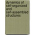 Dynamics Of Self-Organized And Self-Assembled Structures