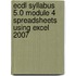 Ecdl Syllabus 5.0 Module 4 Spreadsheets Using Excel 2007