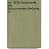 Ein Fall Für Kwiatkowski. Die Kaugummiverschwörung. Cd by Jürgen Banscherus