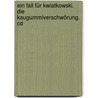 Ein Fall Für Kwiatkowski. Die Kaugummiverschwörung. Cd door Jürgen Banscherus