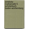 Einblicke Mathematik 5. Schülerbuch. Baden-Württemberg door Onbekend