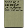 Einleitung in Das Studium Der Modernen Elektricittslehre by Ignaz Wallentin