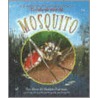 El Ciclo de Vida del Mosquito = Life Cycle of a Mosquito door Bobbie Kalman