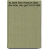 Es geht kein Mensch über die Erde, den Gott nicht liebt door Manfred Hellmann