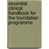 Essential Clinical Handbook For The Foundation Programme