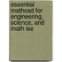 Essential Mathcad For Engineering, Science, And Math Ise