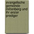 Evangelische Gemeinde Miltenberg Und Ihr Erster Prediger