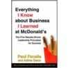 Everything I Know about Business I Learned at McDonald's door Paul Facella