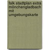 Falk Stadtplan Extra Mönchengladbach mit Umgebungskarte door Onbekend