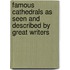 Famous Cathedrals As Seen And Described By Great Writers