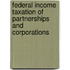 Federal Income Taxation of Partnerships and Corporations
