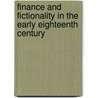 Finance and Fictionality in the Early Eighteenth Century by Sherman Sandra