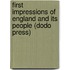 First Impressions Of England And Its People (Dodo Press)