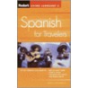 Fodor's Spanish for Travelers (Phrase Book), 3rd Edition door Fodor's